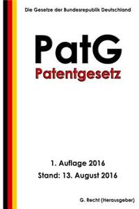 Patentgesetz (PatG), 1. Auflage 2016