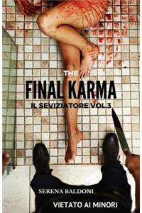 Karma il Seviziatore Vol. 3 - The Final