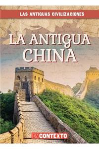 La Antigua China (Ancient China)