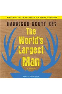 The World's Largest Man