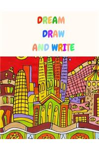 Dream Draw and Write