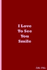 I Love To See You Smile - Red Notebook / Extended Lines / Soft Matte Cover