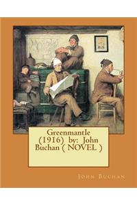 Greenmantle (1916) by