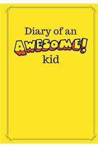 Diary of an Awesome Kid