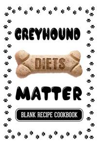 Greyhound Diets Matter