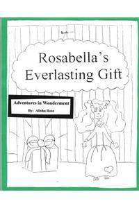 Rosabella's Everlasting Gift