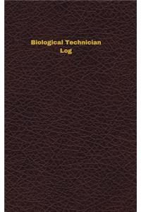 Biological Technician Log