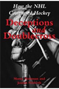 Deceptions and Doublecross