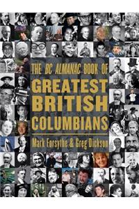 BC Almanac Book of Greatest British Columbians