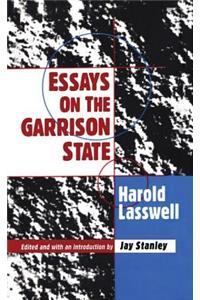 Essays on the Garrison State