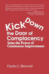 Kick Down the Door of Complacency