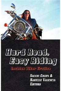 Hard Road, Easy Riding