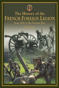 The History of the French Foreign Legion