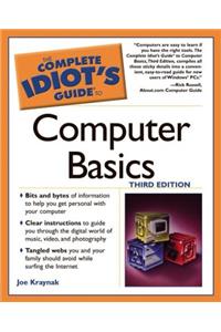 The Complete Idiot's Guide to Computer Basics, 3E