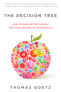 Decision Tree: How to Make Better Choices and Take Control of Your Health