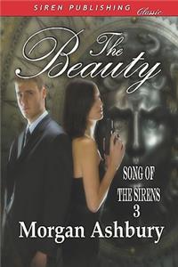 The Beauty [Song of the Sirens 3] (Siren Publishing Classic)