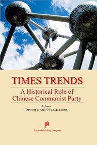 Times Trends - A Historical Role of Chinese Communist Party