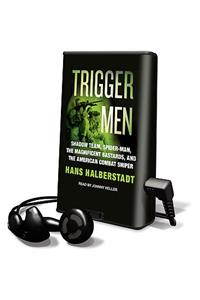 Trigger Men