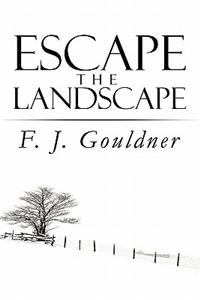 Escape the Landscape