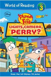 Phineas and Ferb: Lights, Camera, Perry?