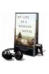 My Life as a Russian Novel