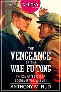 The Vengeance of the Wah Fu Tong