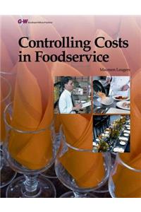 Controlling Costs in Foodservice