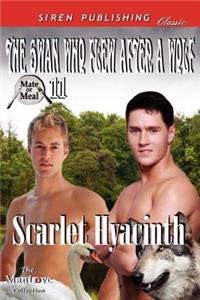 The Swan Who Flew After a Wolf [Mate or Meal 11] (Siren Publishing Classic Manlove)