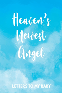 Heaven's Newest Angel Letters To My Baby