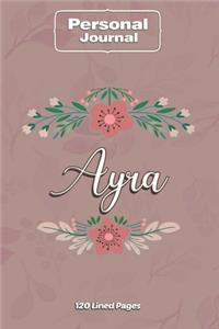 Ayra Notebook Journal Personal Diary Personalized Name 120 pages Lined (6x9 inches) (15x23cm)