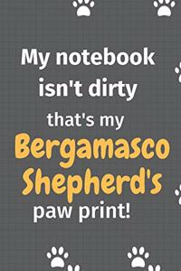 My notebook isn't dirty that's my Bergamasco Shepherd's paw print!