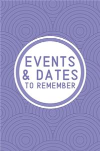 Events & Dates to Remember
