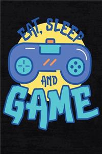Notebook Eat Sleep And Game