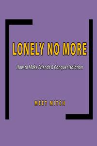 Lonely No More
