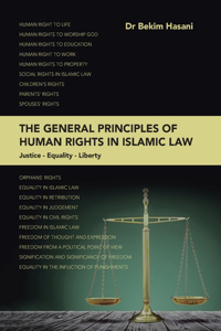 General Principles of Human Rights in Islamic Law