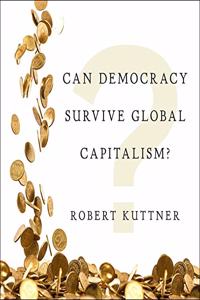 Can Democracy Survive Global Capitalism? Lib/E