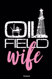 Oilfield wife