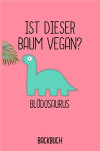 Backbuch Blödosaurus