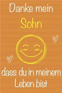 Danke mein Sohn, dass du in meinem Leben bist