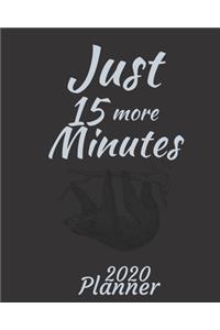 Just 15 More Minutes
