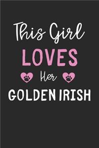 This Girl Loves Her Golden Irish