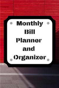 Monthly Bill Planner and Organizer