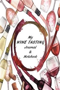 My Wine Tasting Journal & Notebook