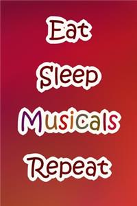 Eat Sleep Musicals Repeat
