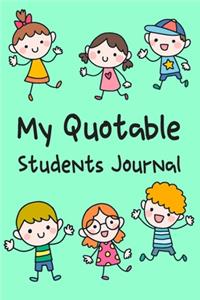 My Quotable Students Journal