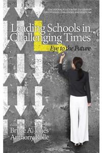 Leading Schools in Challenging Times