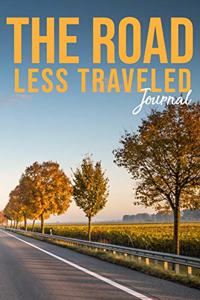 The Road Less Traveled Journal