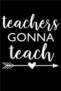 Teachers Gonna Teach