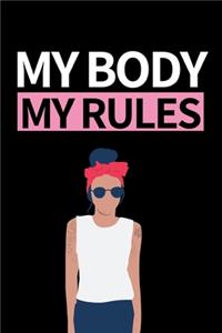 My Body My Rules