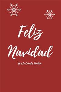 Feliz Navidad Y a tu Cuñada También